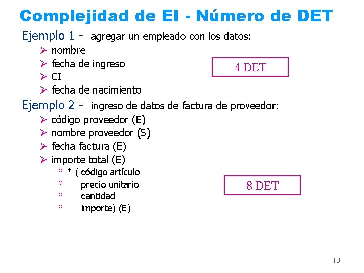 Complejidad de EI - Número de DET Ejemplo 1 - agregar un empleado con