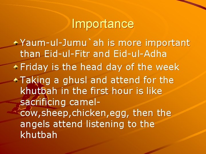 Importance Yaum-ul-Jumu`ah is more important than Eid-ul-Fitr and Eid-ul-Adha Friday is the head day