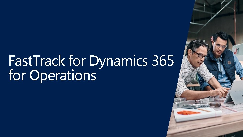 Fast. Track for Dynamics 365 for Operations 