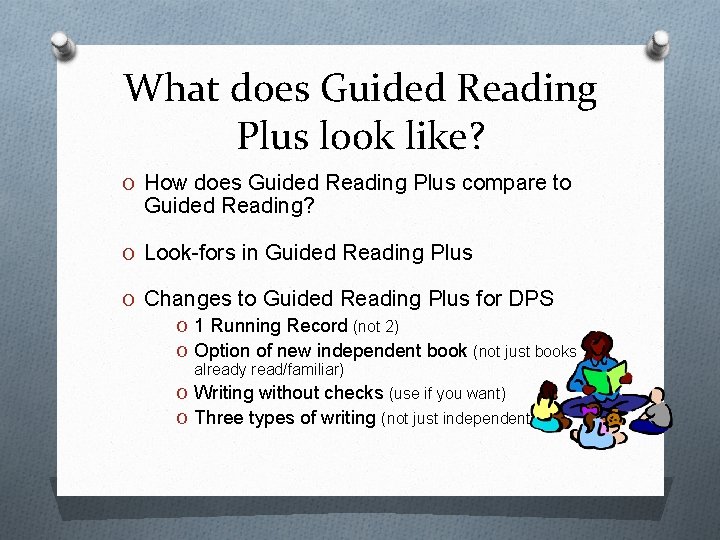 What does Guided Reading Plus look like? O How does Guided Reading Plus compare