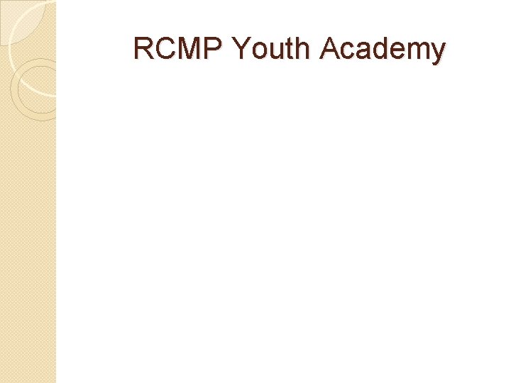 RCMP Youth Academy 