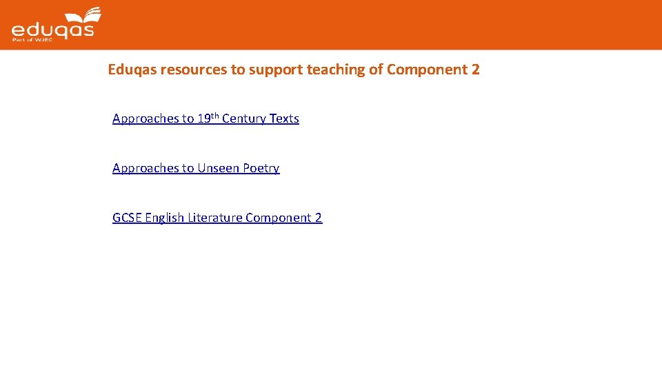 Eduqas resources to support teaching of Component 2 Approaches to 19 th Century Texts