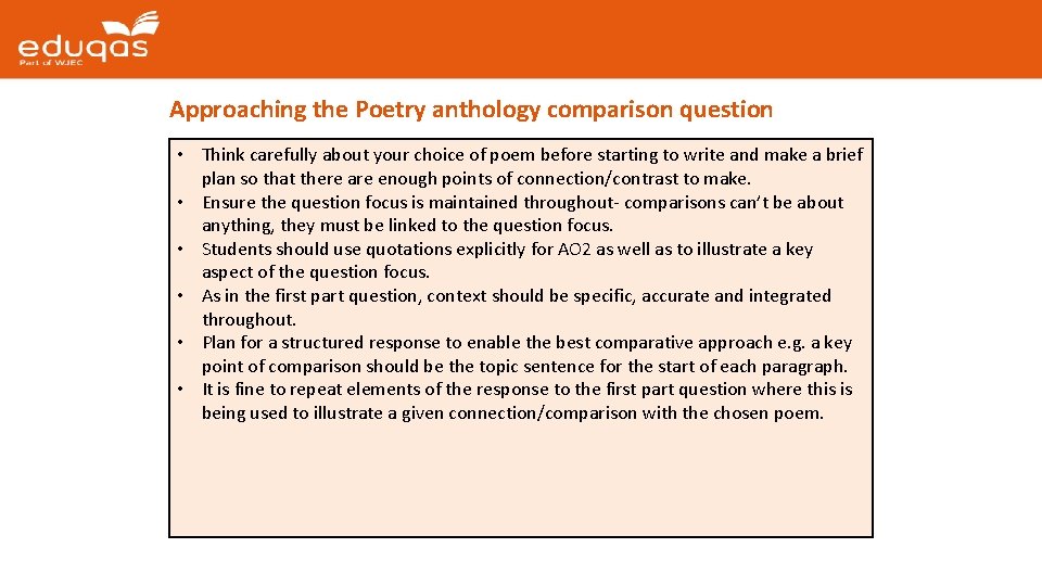 Approaching the Poetry anthology comparison question • Think carefully about your choice of poem