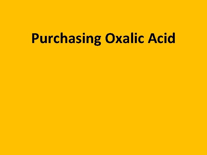 Purchasing Oxalic Acid 
