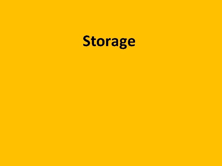 Storage 