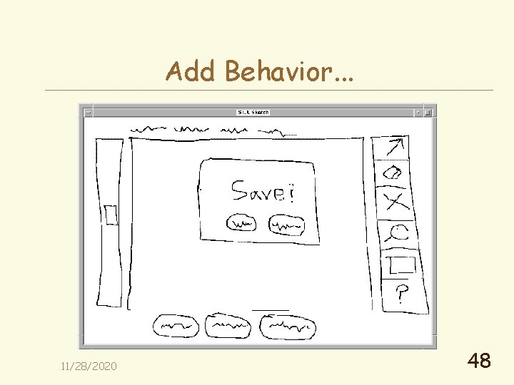 Add Behavior. . . 11/28/2020 48 