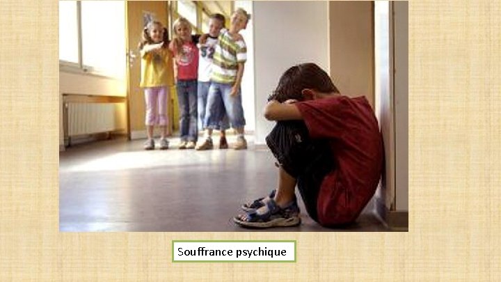 Souffrance psychique 