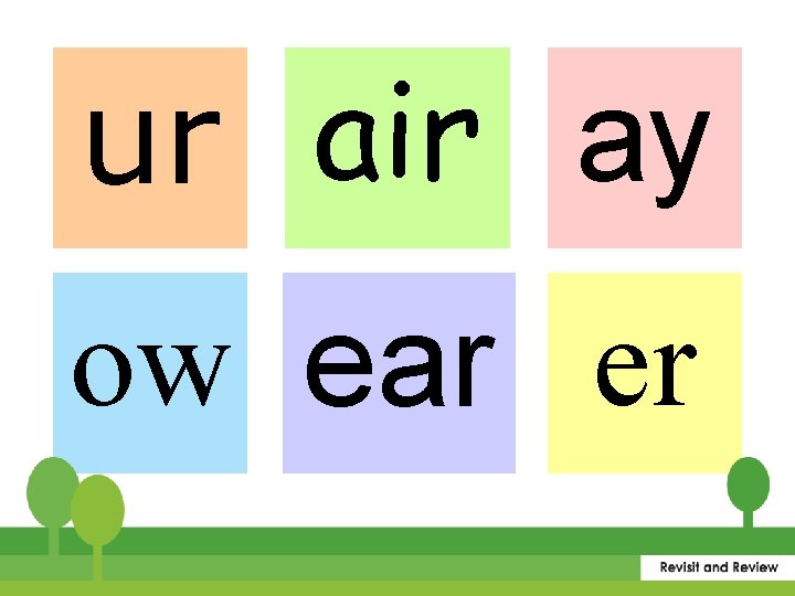 ur air ay ow ear er 