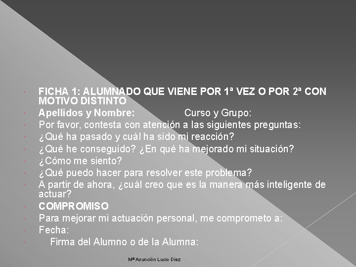 FICHA 1: ALUMNADO QUE VIENE POR 1ª VEZ O POR 2ª CON MOTIVO FICHA 1: ALUMNADO QUE VIENE POR 1ª VEZ O POR 2ª CON MOTIVO