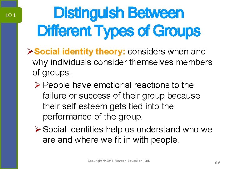 LO 1 Distinguish Between Different Types of Groups ØSocial identity theory: considers when and