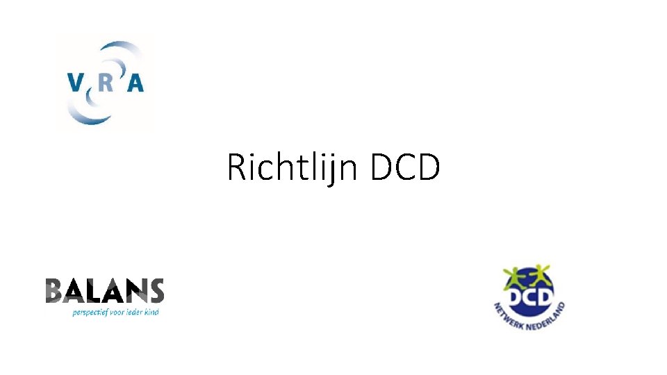 Richtlijn DCD 