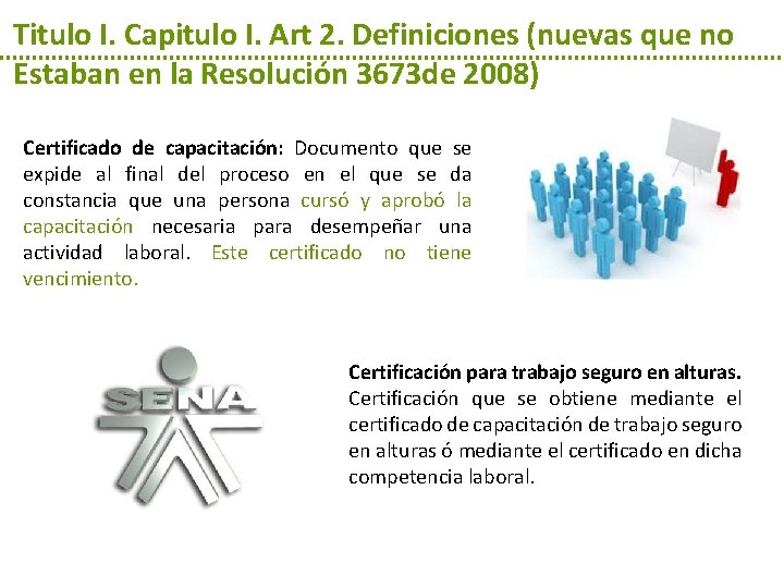 Titulo I. Capitulo I. Art 2. Definiciones (nuevas que no Estaban en la Resolución