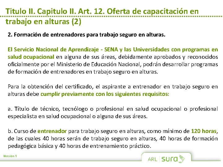 Titulo II. Capitulo II. Art. 12. Oferta de capacitación en trabajo en alturas (2)