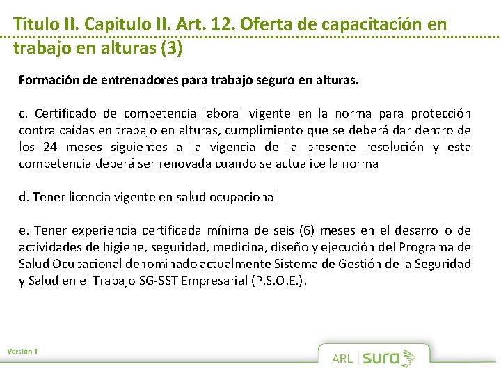 Titulo II. Capitulo II. Art. 12. Oferta de capacitación en trabajo en alturas (3)