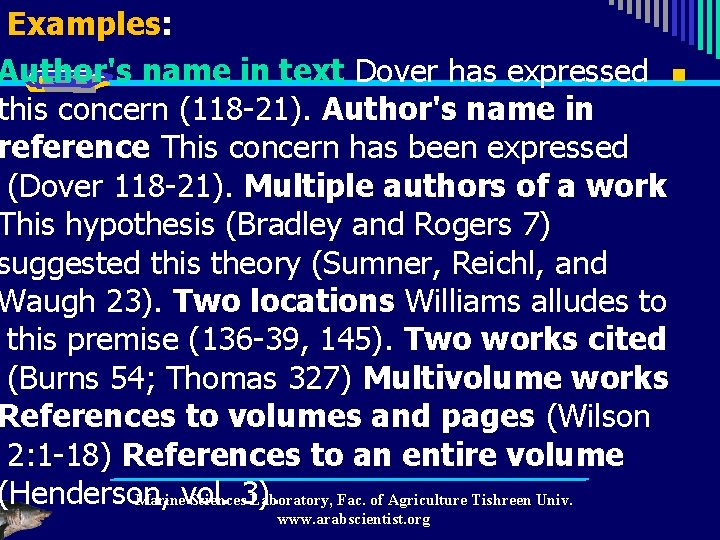 Examples: Author's name in text Dover has expressed n this concern (118 -21). Author's