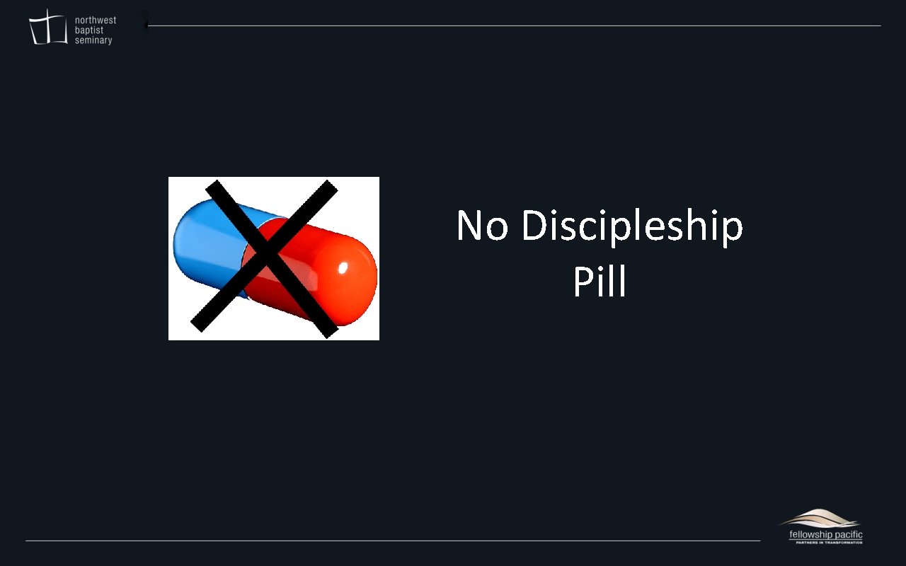 No Discipleship Pill 