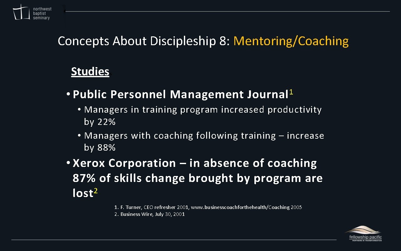 Concepts About Discipleship 8: Mentoring/Coaching Studiess • Public Personnel Management Journal 1 • Managers