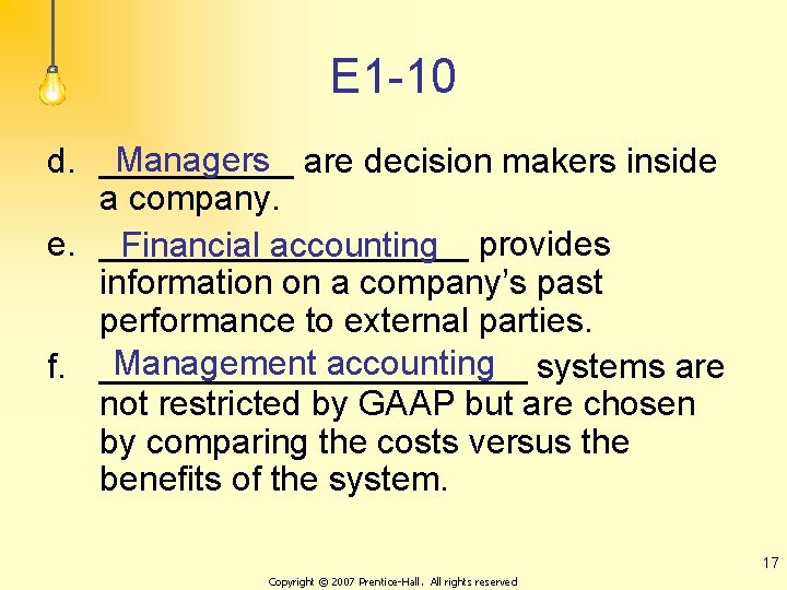 E 1 -10 Managers are decision makers inside d. _____ a company. e. __________