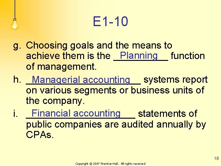 E 1 -10 g. Choosing goals and the means to Planning function achieve them