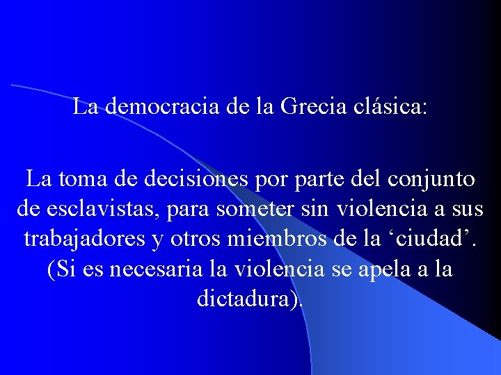 La democracia de la Grecia clásica: La toma de decisiones por parte del conjunto