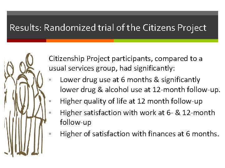 Results: Randomized trial of the Citizens Project Citizenship Project participants, compared to a usual