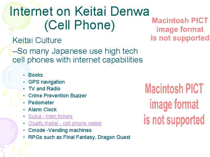 Internet on Keitai Denwa (Cell Phone) Keitai Culture –So many Japanese use high tech