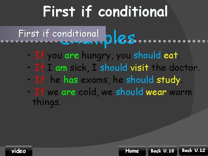 First if conditional Examples • • • • • • • • • •