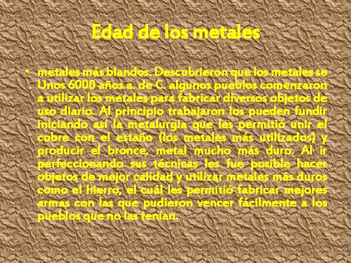 Paleoltico Neoltico y Edad de los Metales http