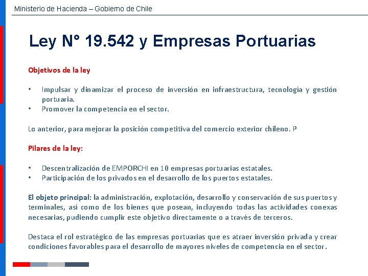 Ministerio de Hacienda – Gobierno de Chile Ley N° 19. 542 y Empresas Portuarias