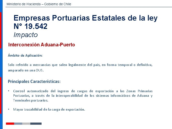 Ministerio de Hacienda – Gobierno de Chile Empresas Portuarias Estatales de la ley N°