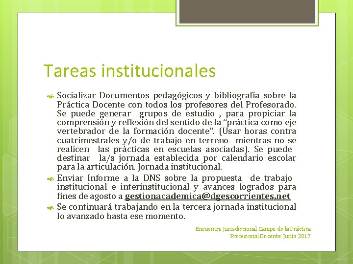 Tareas institucionales Socializar Documentos pedagógicos y bibliografía sobre la Práctica Docente con todos los