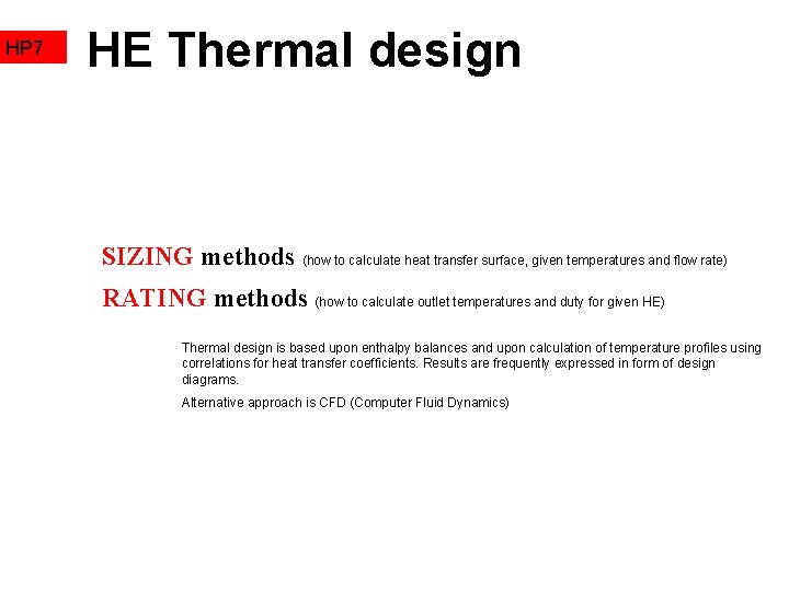 HP 7 HE Thermal design SIZING methods (how to calculate heat transfer surface, given