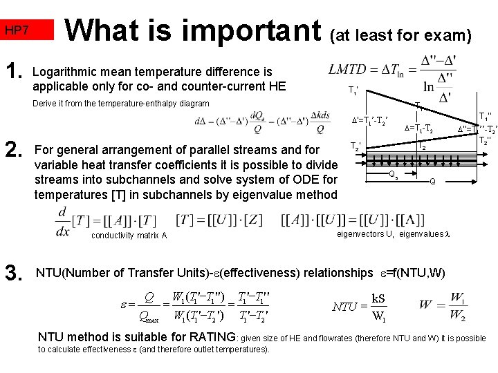 HP 7 1. What is important (at least for exam) Logarithmic mean temperature difference