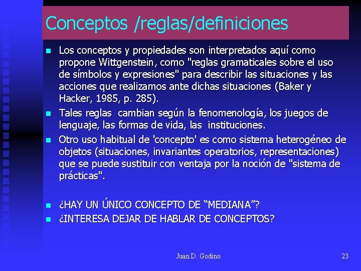Conceptos /reglas/definiciones n n n Los conceptos y propiedades son interpretados aquí como propone Conceptos /reglas/definiciones n n n Los conceptos y propiedades son interpretados aquí como propone