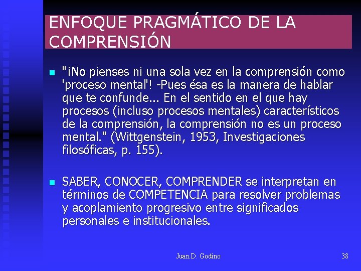ENFOQUE PRAGMÁTICO DE LA COMPRENSIÓN n "¡No pienses ni una sola vez en la ENFOQUE PRAGMÁTICO DE LA COMPRENSIÓN n "¡No pienses ni una sola vez en la