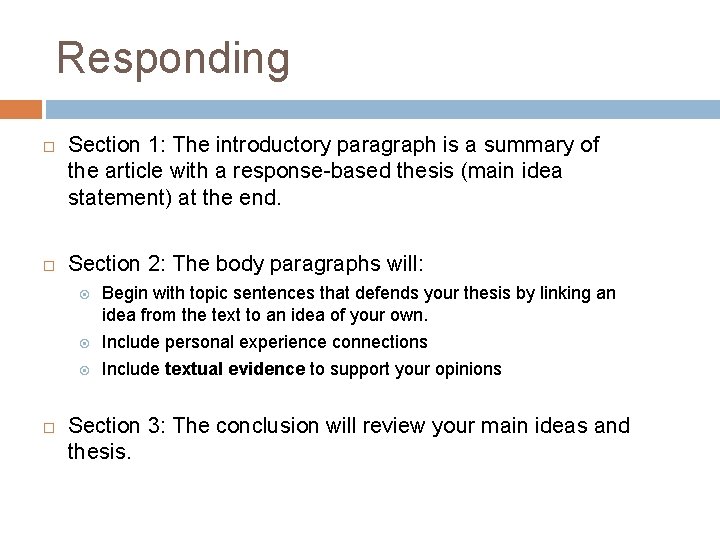 Responding Section 1: The introductory paragraph is a summary of the article with a