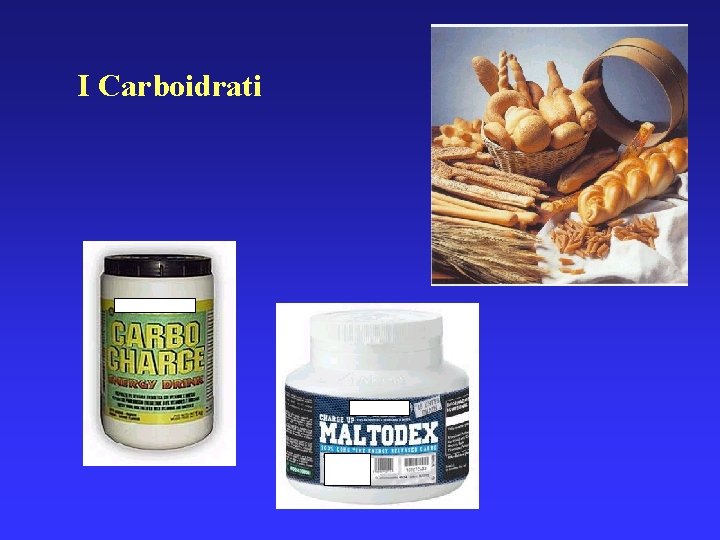 I Carboidrati 