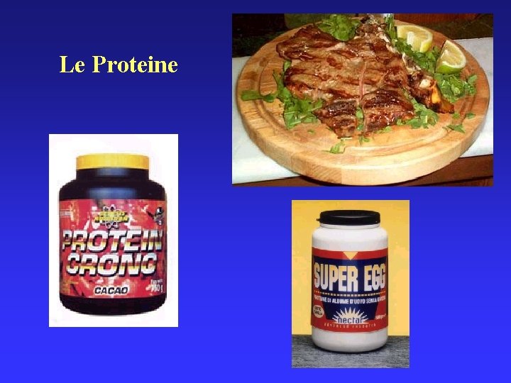 Le Proteine 
