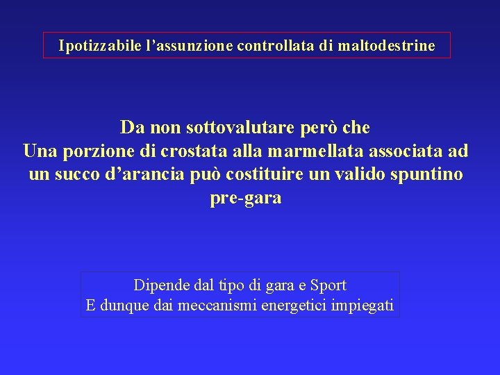 Ipotizzabile l’assunzione controllata di maltodestrine Da non sottovalutare però che Una porzione di crostata