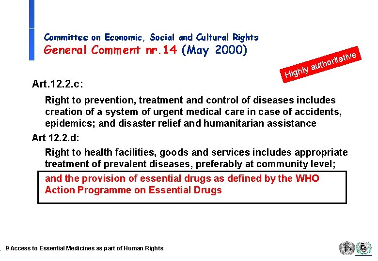 Committee on Economic, Social and Cultural Rights General Comment nr. 14 (May 2000) ve