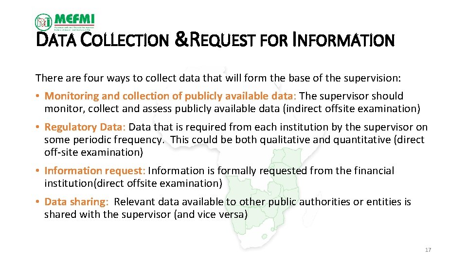 DATA COLLECTION &REQUEST FOR INFORMATION There are four ways to collect data that will