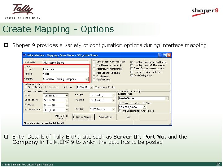 Create Mapping - Options q Shoper 9 provides a variety of configuration options during