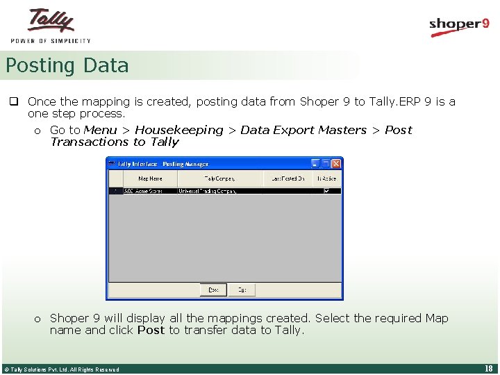 Posting Data q Once the mapping is created, posting data from Shoper 9 to