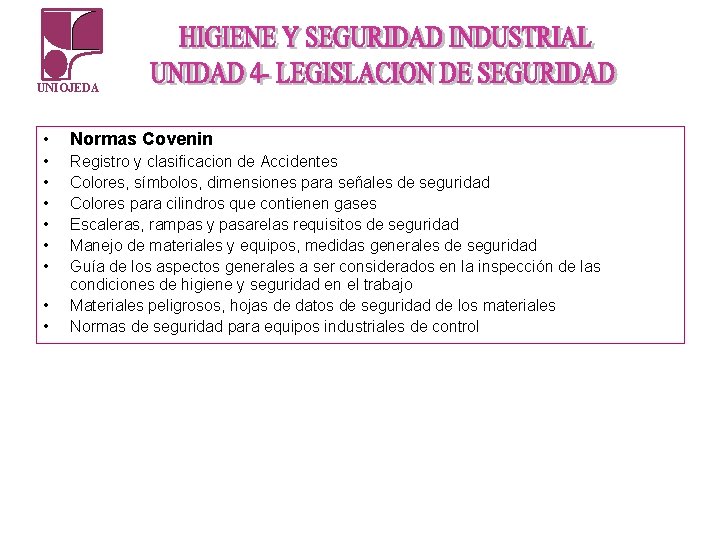 UNIOJEDA • Normas Covenin • • • Registro y clasificacion de Accidentes Colores, símbolos, UNIOJEDA • Normas Covenin • • • Registro y clasificacion de Accidentes Colores, símbolos,