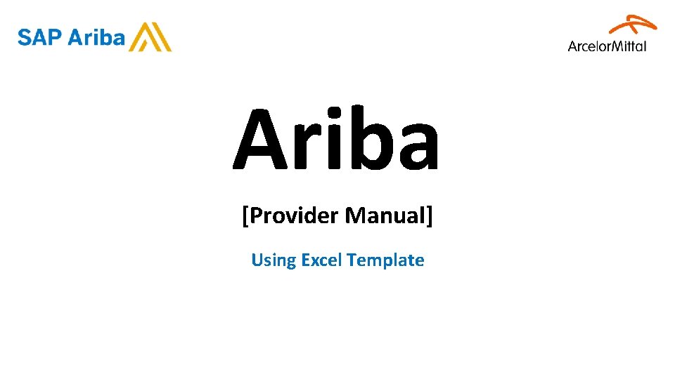 Ariba [Provider Manual] Using Excel Template 