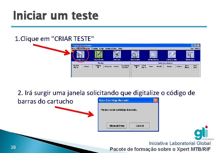 Iniciar um teste 1. Clique em "CRIAR TESTE" 2. Irá surgir uma janela solicitando