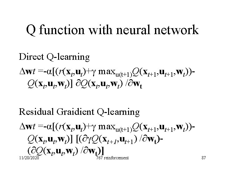 Reinforcement Learning Patricia J Riddle Computer Science 767