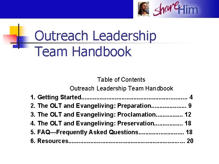 Outreach Leadership Team Handbook Table of Contents Outreach Leadership Team Handbook 1. Getting Started.