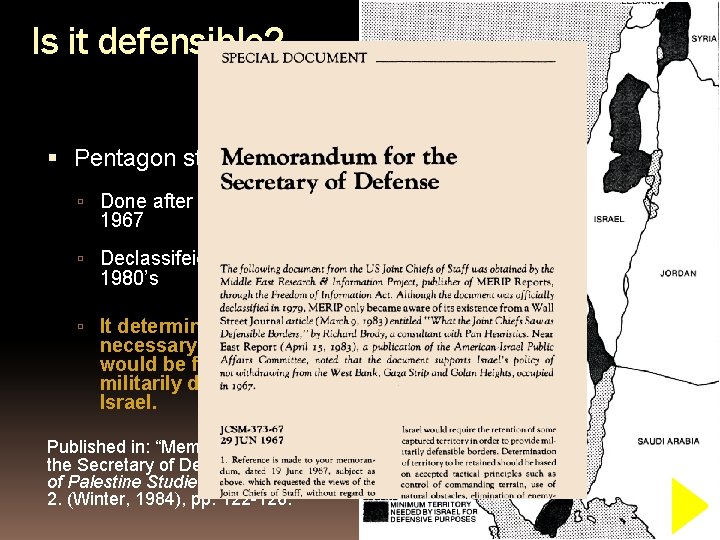 Is it defensible? Pentagon study Done after the War of 1967 Declassifeid in the