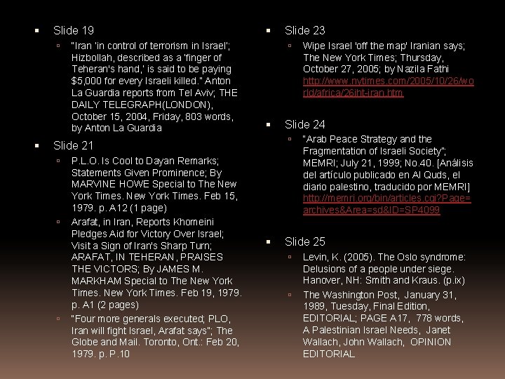  Slide 19 “Iran ‘in control of terrorism in Israel’; Hizbollah, described as a